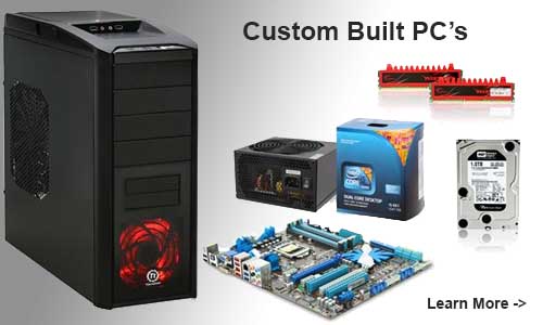 Custom Built PCs